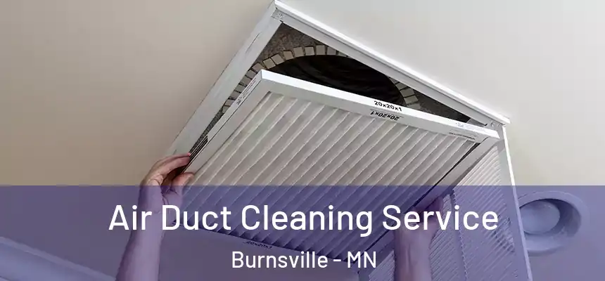Air Duct Cleaning Service Burnsville - MN