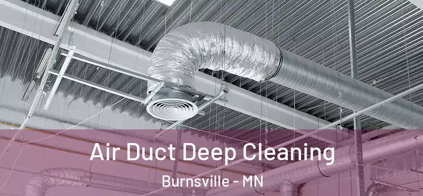  Air Duct Deep Cleaning Burnsville - MN