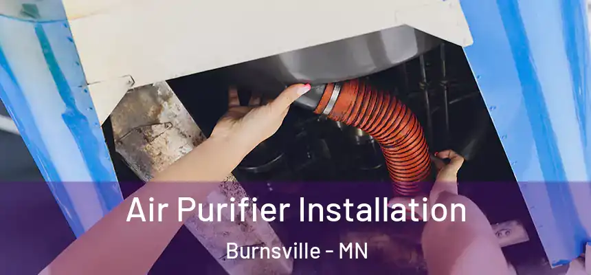 Air Purifier Installation Burnsville - MN