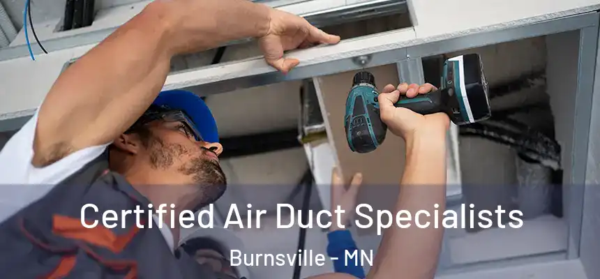 Certified Air Duct Specialists Burnsville - MN