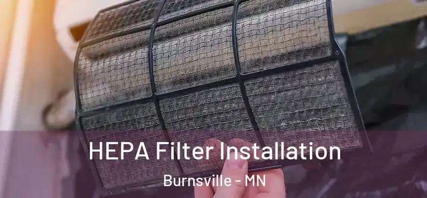  HEPA Filter Installation Burnsville - MN
