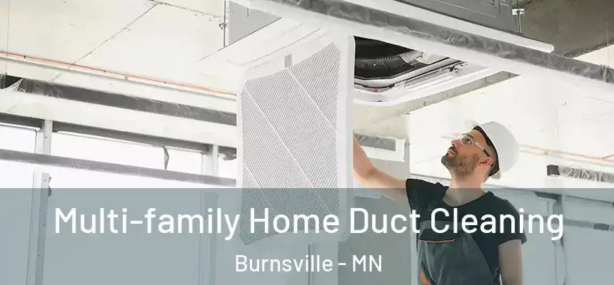  Multi-family Home Duct Cleaning Burnsville - MN