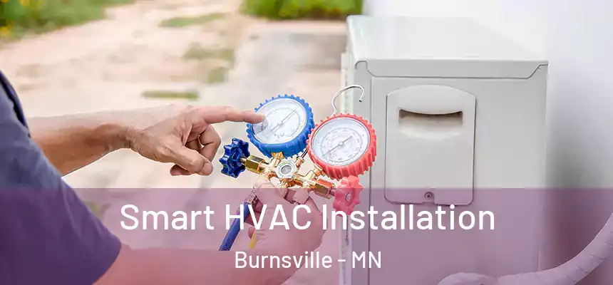  Smart HVAC Installation Burnsville - MN