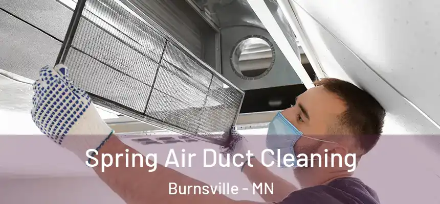  Spring Air Duct Cleaning Burnsville - MN